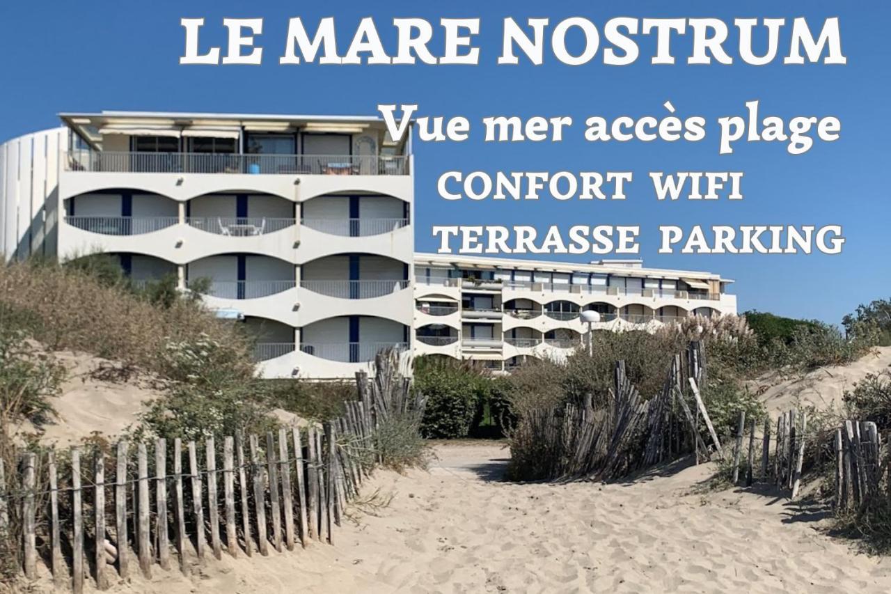 New Mare Nostrum-Vue Mer-Wifi-Acces Plage-Parking-Top Pros Servicesconciergerie La Grande Motte Daire Dış mekan fotoğraf